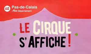 Le cirque s'affiche ! - Sallaumines